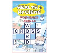 Health and Hygiene Word Search Puzzle Book: Ages 4-8 Word Seach with Easy-to-Read Print about Health, Hygiene, Selfcare, Nutrition, Wellness and more ... Gift for Vacations, Holidays and Free times