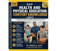 Health and Physical Education: Content Knowledge (5857) Study Plan