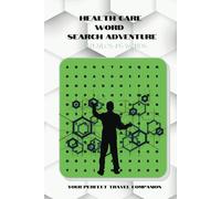 Health Care Word Search Adventure: Your Perfect Travel Companion for Travel and Relaxation