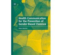 Health Communication for the Prevention of Gender-based Violence