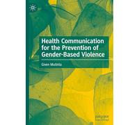 Health Communication for the Prevention of Gender-based Violence