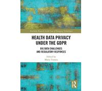 Maria Tzanou Health Data Privacy under the GDPR (Tascabile)