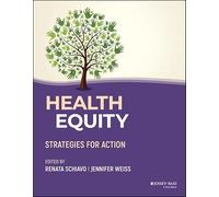 Health Equity: Strategies for Action