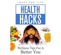 Health Hacks: Wellness Tips For A Better You (DVD) Various Hareen Gani
