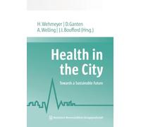 Health in the City: Towards a Sustainable Future