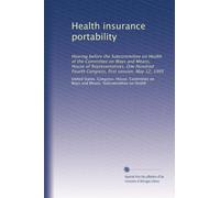 Health insurance portability: Hearing before the Subcommittee on Health of the Committee on Ways and Means, House of Representatives, One Hundred Fourth Congress, first session, May 12, 1995