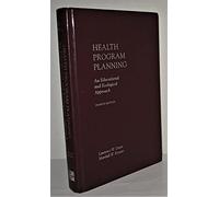 Health Program Planning: An Educational and Ecological Approach