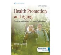 Health Promotion and Aging: Practical Applications for Health Professionals