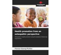 Health promotion from an osteopathic perspective