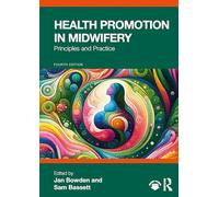 Health Promotion in Midwifery: Principles and Practice