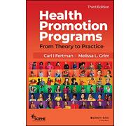 Health Promotion Programs: From Theory to Practice