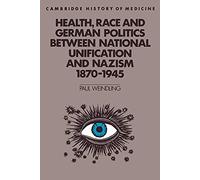 Health, Race and German Politics