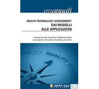 Health Technology Assessment. Dai modelli alle applicazioni. Vol. 4