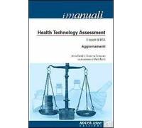 Health tecnology assessment. Il report di HTA. Aggiornamenti