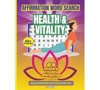Health & Vitality Affirmation Word Search