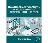 Healthcare Applications of Neuro-Symbolic Artificial Intelligence