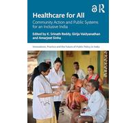 Healthcare for All: Community Action and Public Systems for an Inclusive India