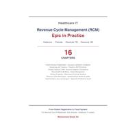 Healthcare IT Revenue Cycle Management (RCM): Epic in Practice