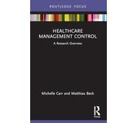 Healthcare Management Control: A Research Overview