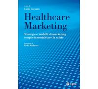HEALTHCARE MARKETING - CORSARO LUCIO (Curatore) - EGEA