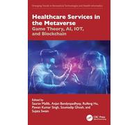 Healthcare Services in the Metaverse: Game Theory, AI, IoT, and Blockchain
