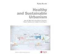 Healthy and sustainable urbanism. How the Milan innovation district translates climate ambition into scalable societal impact
