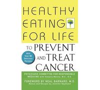 Healthy Eating for Life to Prevent and Treat Cancer (Copertina rigida)
