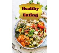Healthy Eating: Notebook, 120-page lined paper, Journal, Diary, Logbook