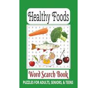Healthy Foods Word Search Book: Word Searches with Easy-to-Read Print about Healthy Foods, TV Westerns, Cowboys and more | 6x9 inches | 110 pages | ... for vacations, holidays, and relaxingtimes.