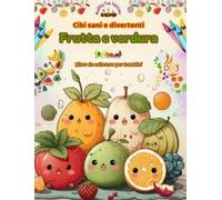 Healthy Fun Editions Cibi sani e divertenti (Copertina rigida)