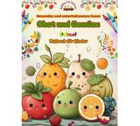 Healthy Fun Editions Gesundes und unterhaltsames Essen (Copertina rigida)