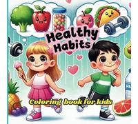 HEALTHY HABITS COLORING BOOK FOR KIDS