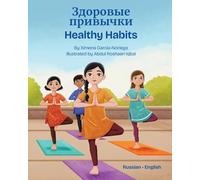 Healthy Habits (Russian-English): ¿¿¿¿¿¿¿¿ ¿¿¿¿¿¿¿¿