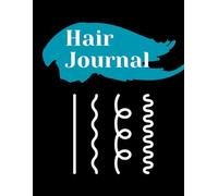 HEALTHY HAIR JOURNAL BOOK , HAIR ROUTINE HABIT TRACKER , HAIR GOALS