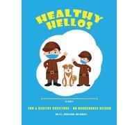 Healthy Hellos: Fun & Healthy Greetings - No Handshakes Needed!