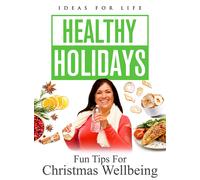 Healthy Holidays: Fun Tips For Christmas Wellbeing (DVD) Various n/a