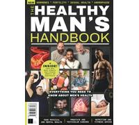 Healthy Men's Handbook: Everything you need to know about men's health