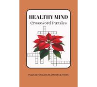 Healthy Mind Crossword Puzzle Book: Crossword Puzzles with Easy to Read Print | Fun Brain Games to Boost Memory, Focus, and Relaxation for Adults & Seniors | 6x9 Inches, 120 Pages | Gift for Holidays