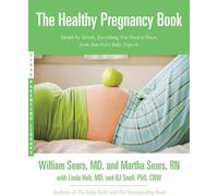 Martha Sears William Sears The Healthy Pregnancy Book (Tascabile)