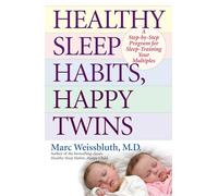 Marc Weissbluth Healthy Sleep Habits, Happy Twins (Tascabile)