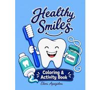 Healthy Smiles Coloring & Activity Book