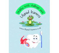 Healthy Teeth Challenge Pack: an educational activity pack, fun and colourful pages throughout.