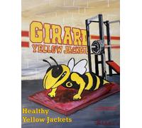 Healthy Yellow Jackets (Girard (PA) Children's Books)