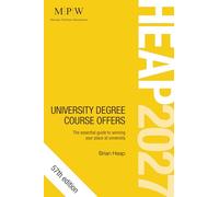 HEAP 2027: University Degree Course Offers: The essential guide to winning your place at university