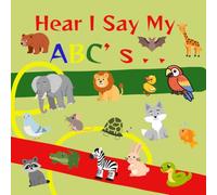 Hear I Say My ABC’s: LEARN THE ALPHABET WITH ANIMALS! COLOUR • LEARN • HAVE FUN! Make learning A-Z an exciting adventure! This fun animal-themed coloring book helps little learners.