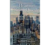 Hear Me Roar… Quietly: Reflections on Identity, Experience, and Finding a Voice