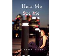 Hear Me See Me