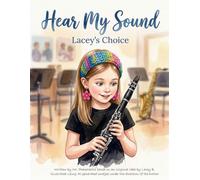 Hear My Sound: Lacey's Choice