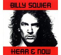 Hear & Now by Billy Squier (1989-06-14)