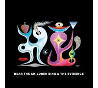 Hear the Children Sing the Evidence
